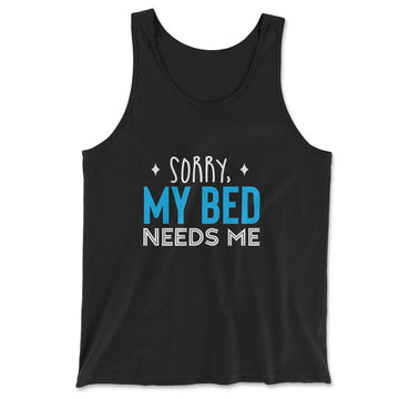 Sorry, My Bed Needs Me Men/Unisex Tank in Black color